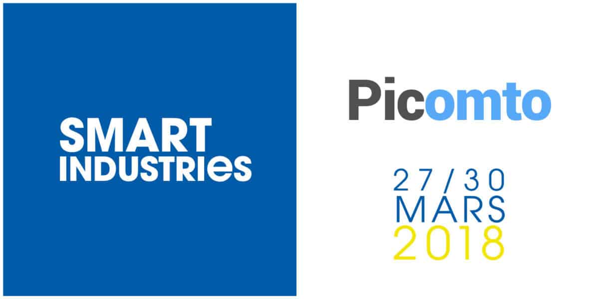 Picomto au salon Smart Industries 2018, Stand 3K33