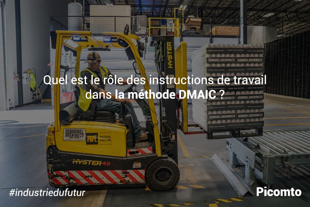 Quel est le rôle des instructions de travail dans la méthode DMAIC ?