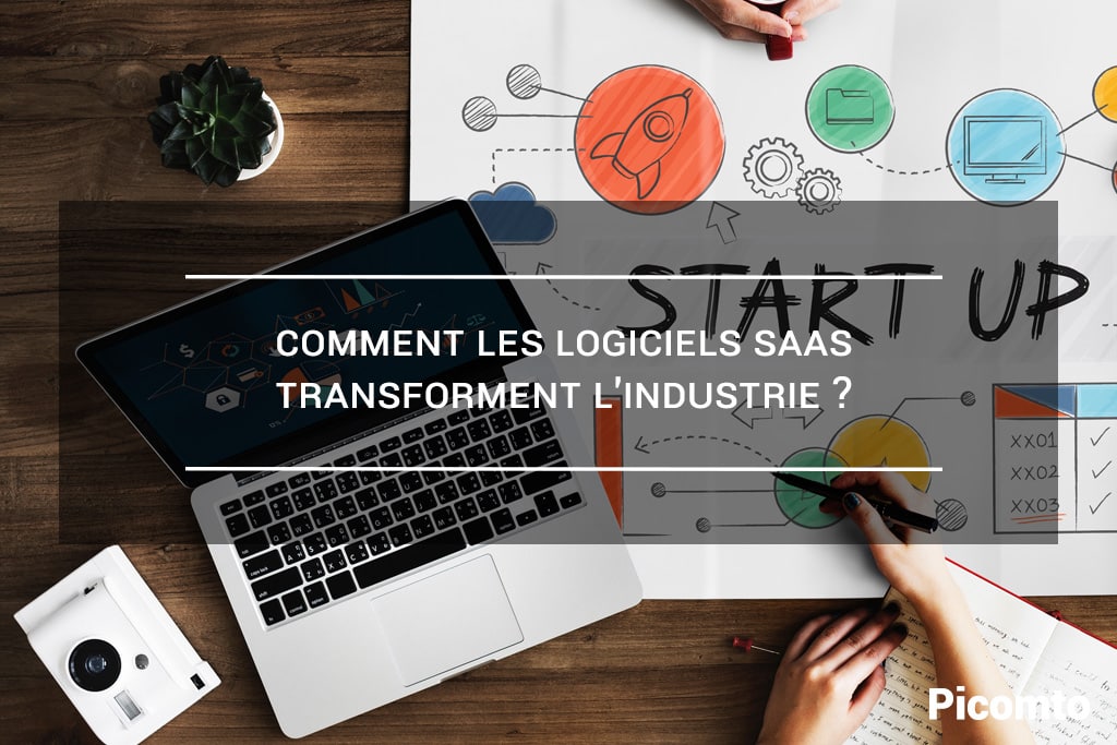 Comment les logiciels SaaS transforment l'industrie ?