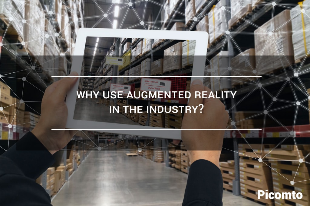 Why use Augmented Reality in the industry?