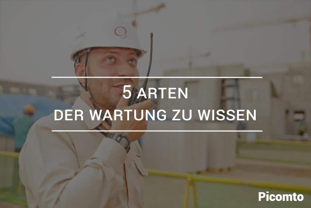 5 Arten der Wartung zu wissen