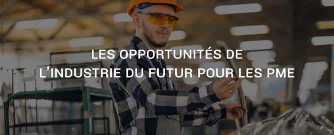 Industrie du futur et PME