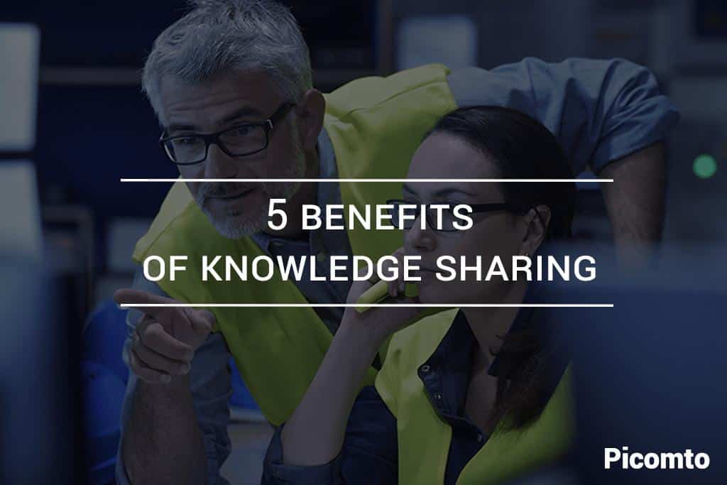 5 benefits of knowledge sharing in the industry