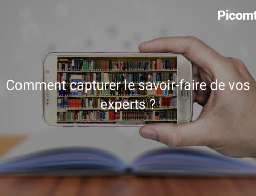 Comment capturer le savoir-faire de vos experts ?