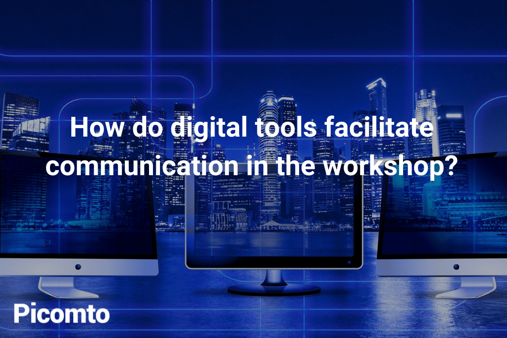 How do digital tools facilitate communication in the workshop