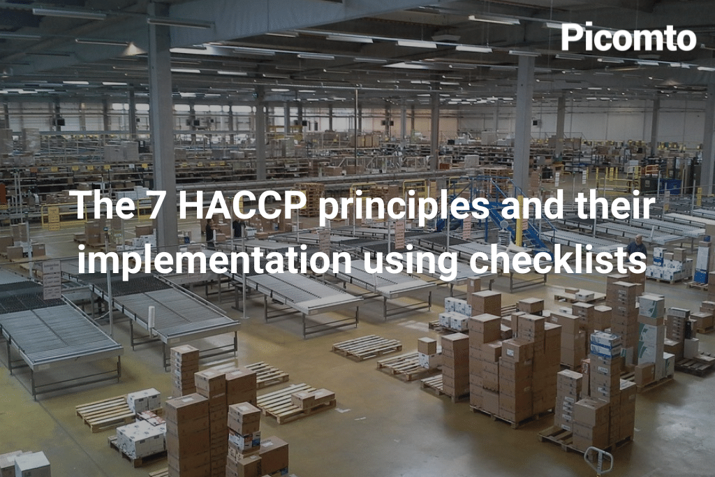 The 7 HACCP principles and their implementation using checklists