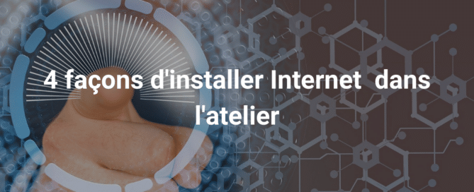 4 façons d'installer Internet dans l'atelier