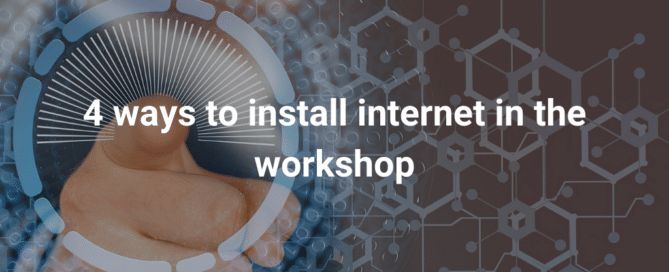 4 ways to install internet in the workshop