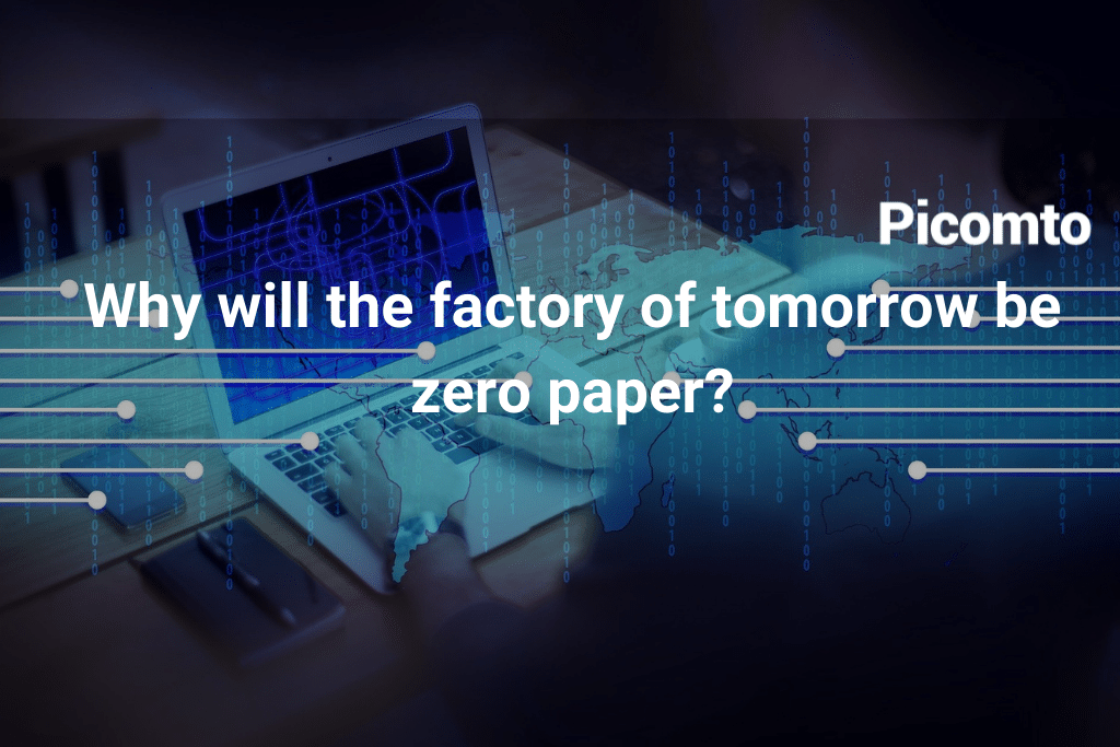 Why will the factory of tomorrow be zero paper