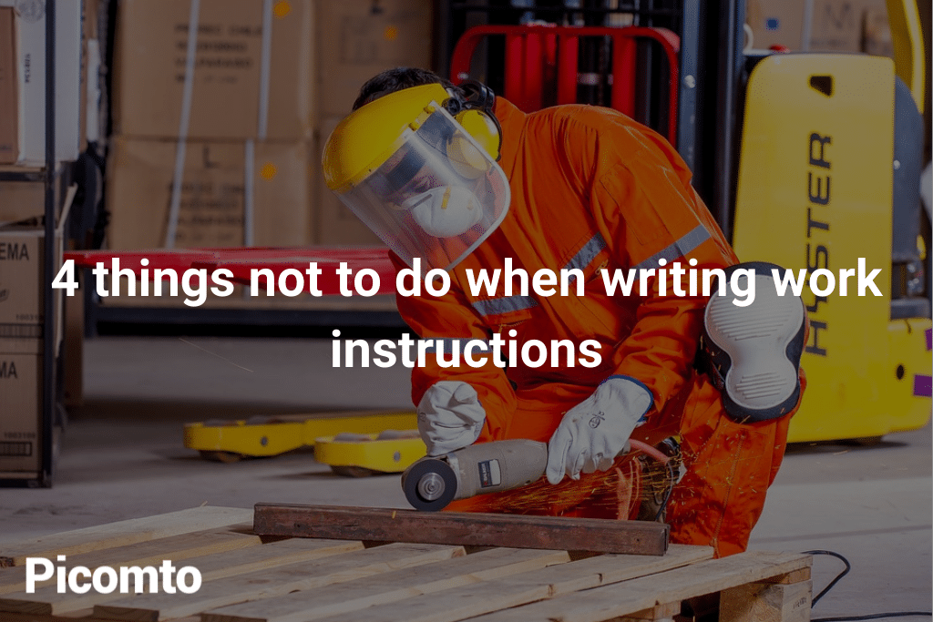 4 things not to do when writing work instructions