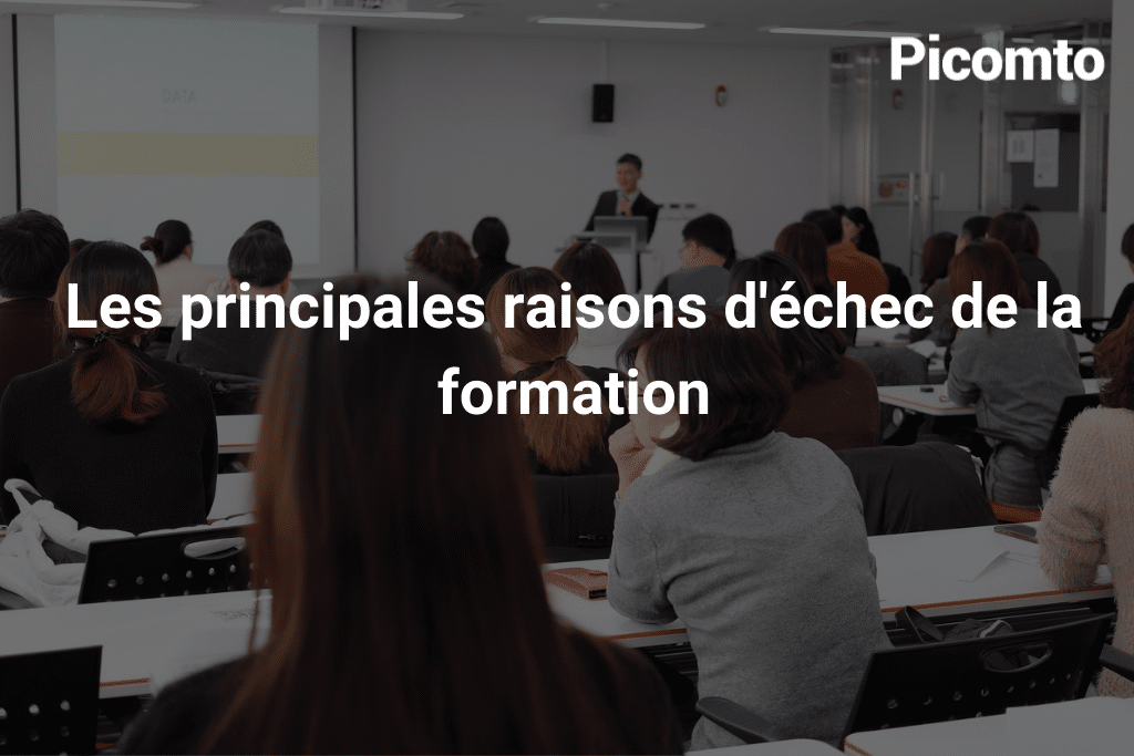 Les principales raisons d'échec de la formation