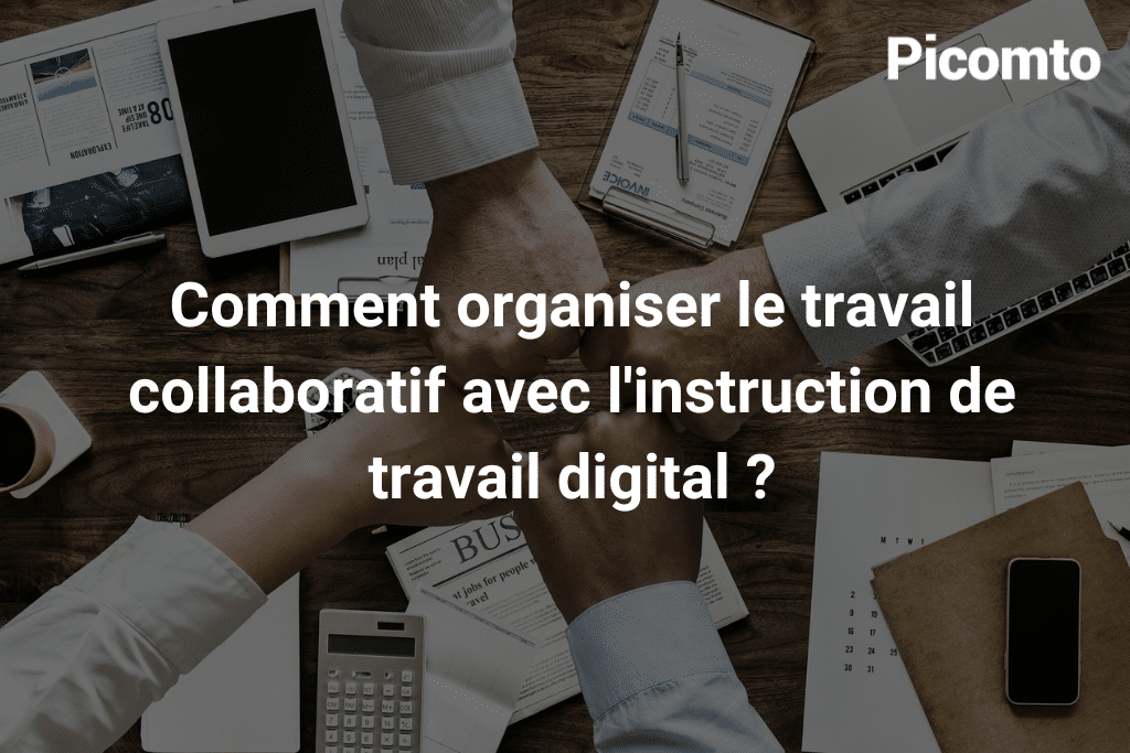 organiser le travail collaboratif